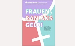 Mehr Durchblick zum Thema Frauen und Geld