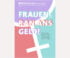 Mehr Durchblick zum Thema Frauen und Geld