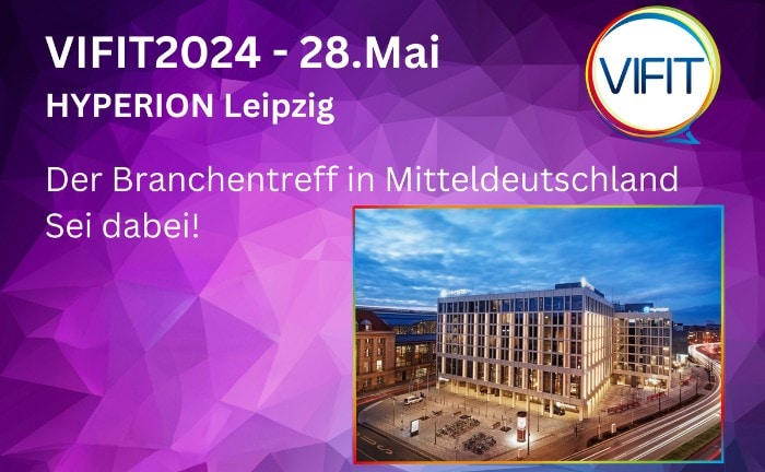 Komm zum VIFIT2024 nach Leipzig