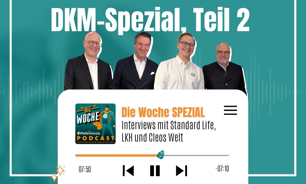 DKM-Spezial: Interviews mit Standard Life, LKH und Cleos Welt